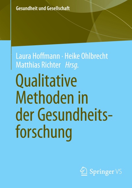 Qualitative Methoden in der Gesundheitsforschung - 