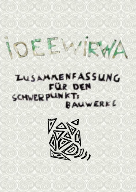 Zusammenfassung für den Schwerpunkt Bauwerke - Sebastian Ebner