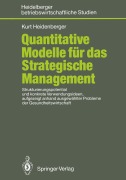 Cover-Bild zum Titel 'Quantitative Modelle für das Strategische Management' von 'Kurt Heidenberger'