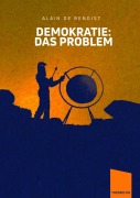 Cover-Bild zum Titel 'Demokratie: Das Problem' von 'Alain De Benoist'
