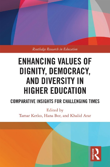 Enhancing Values of Dignity, Democracy, and Diversity in Higher Education - 