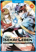 Cover-Bild zum Titel 'Mein Isekai-Leben - Mit der Hilfe von Schleimen zum mächtigsten Magier einer anderen Welt 18' von 'Shinkoshoto, Huuka Kazabana, Friendly Land'