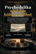 Cover-Bild zum Titel 'Psychedelika und das höhere Selbst' von 'Jonas Feldner'