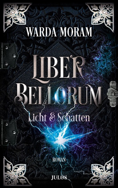 Liber Bellorum. Band II - Warda Moram