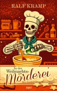 Cover-Bild zum Titel 'In der Weihnachts-Mörderei' von 'Ralf Kramp'