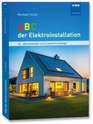Cover-Bild zum Titel 'ABC der Elektroinstallation' von 'Michael Fuchs'