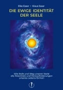 Cover-Bild zum Titel 'Die Ewige Identität der Seele' von 'Elke Esser, Klaus Esser'