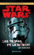 Cover-Bild zum Titel 'Star Wars : las tropas de la muerte' von 'Joe Schreiber'