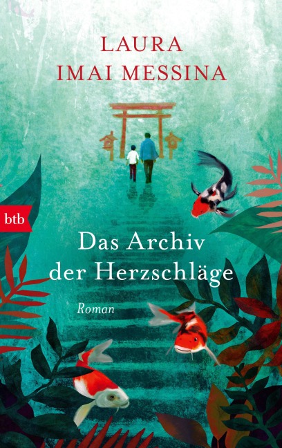 Das Archiv der Herzschläge - Laura Imai Messina