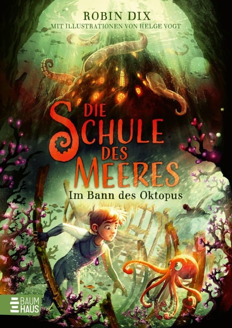 Die Schule des Meeres - Im Bann des Oktopus - Robin Dix