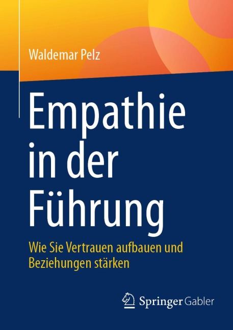 Empathie in der Führung - Waldemar Pelz