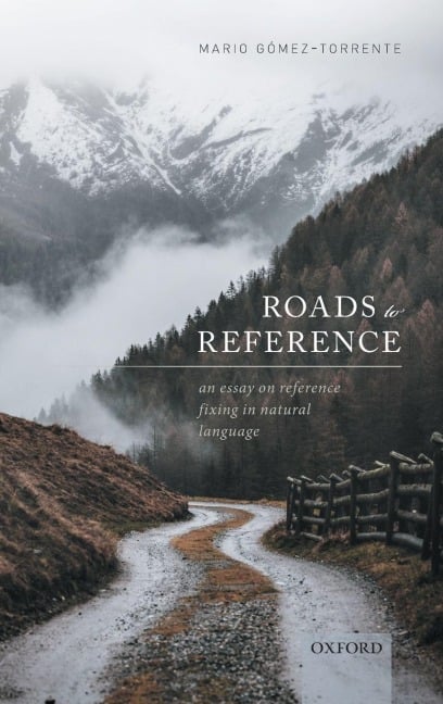 Roads to Reference - Mario Gomez-Torrente