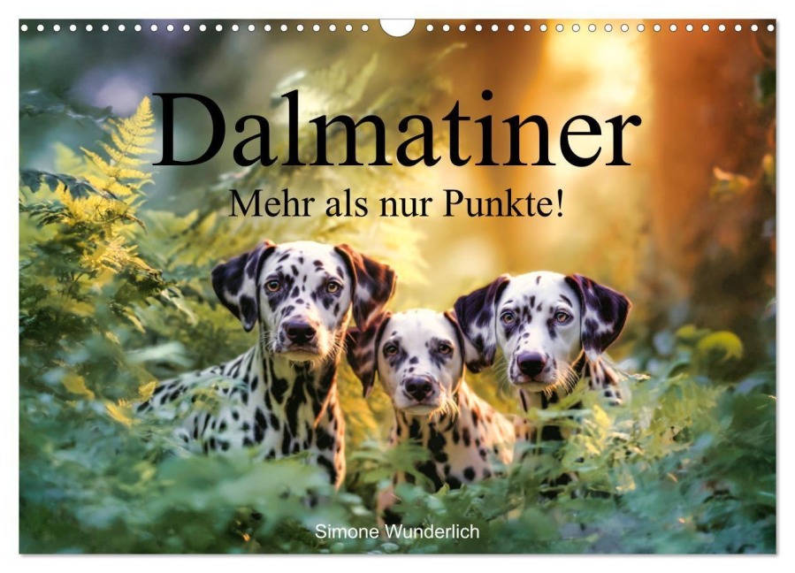 Dalmatiner - Mehr als nur Punkte! (Wandkalender 2027 DIN A3 quer), CALVENDO Monatskalender - Simone Wunderlich