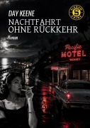 Cover-Bild zum Titel 'NACHTFAHRT OHNE RÜCKKEHR' von 'Day Keene'