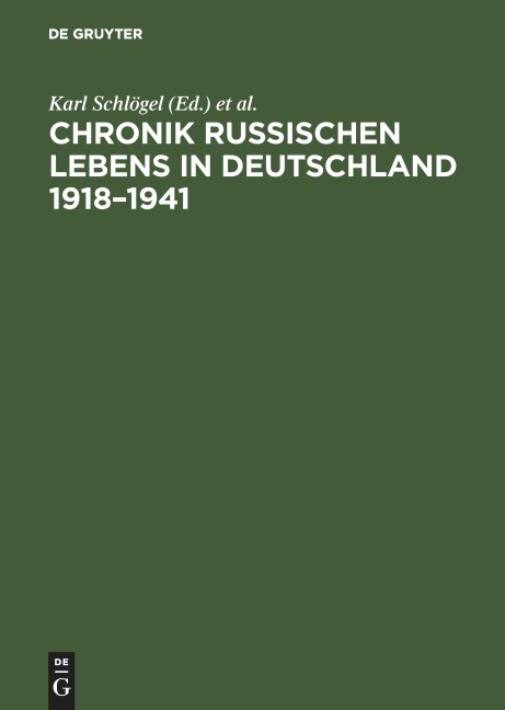 Chronik russischen Lebens in Deutschland 1918-1941 - 