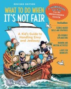 Cover-Bild zum Titel 'What to Do When It's Not Fair, Revised Edition' von 'Claire A B Freeland, Jacqueline B Toner'