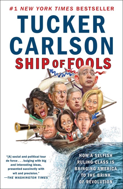Ship of Fools - Tucker Carlson