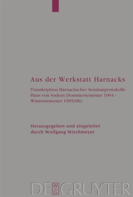 Aus der Werkstatt Harnacks - Adolf Von Harnack
