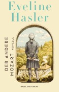 Cover-Bild zum Titel 'Der andere Mozart' von 'Eveline Hasler'