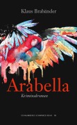Cover-Bild zum Titel 'Arabella' von 'Klaus Brabänder'