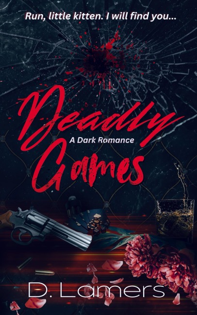 Deadly Games - D. Lamers