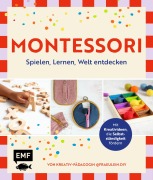 Cover-Bild zum Titel 'Montessori - Spielen, Lernen, Welt entdecken im Familienalltag' von 'Lisa Englmüller'