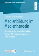 Cover-Bild zum Titel 'Medienbildung im Medienhandeln' von 'Caroline Grabensteiner'