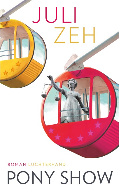 Pony Show - Juli Zeh