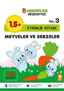 Cover-Bild zum Titel 'Meyveler ve Sebzeler Etkinlik Kitabi - Minikler Akademisi' von 'Ilona Bakse'