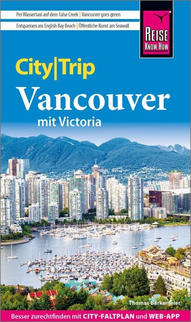 Reise Know-How CityTrip Vancouver mit Victoria - Thomas Barkemeier