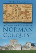 Cover-Bild zum Titel 'A Companion to the Norman Conquest' von 'Peter Bramley'