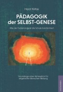 Cover-Bild zum Titel 'Pädagogik der Selbst-Genese' von 'Horst Költze'