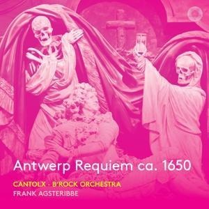 Antwerp Requiem ca.1650 - Frank/cantoLX/B'Rock Orchestra Agsterribe