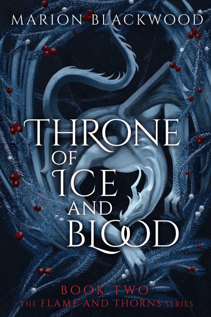 Throne of Ice and Blood - Marion Blackwood