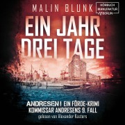 Cover-Bild zum Titel 'Ein Jahr, drei Tage' von 'Malin Blunk'