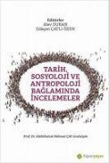 Cover-Bild zum Titel 'Tarih, Sosyoloji ve Antropoloji Baglaminda Incelemeler' von 'Alev Duran, Gökcen catli Özen'