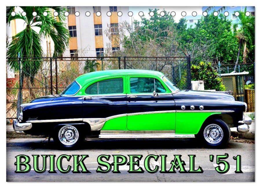 BUICK SPECIAL '51 (Tischkalender 2026 DIN A5 quer), CALVENDO Monatskalender - Henning von Löwis of Menar