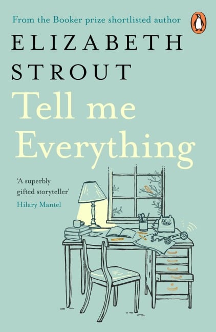 Tell Me Everything - Elizabeth Strout