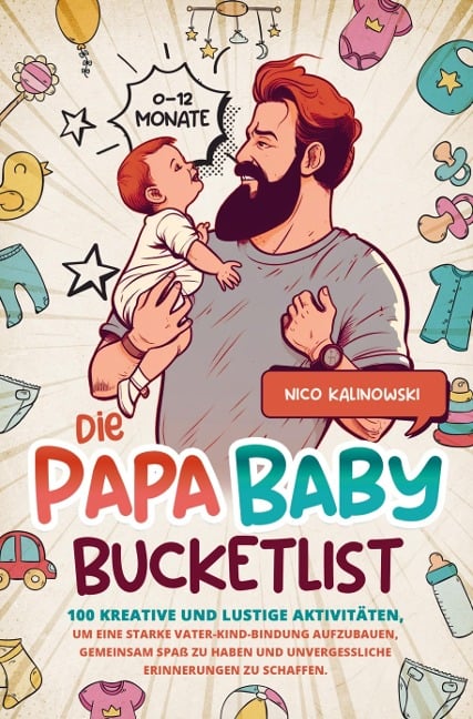 Die Papa Baby Bucketlist - Nico Kalinowski