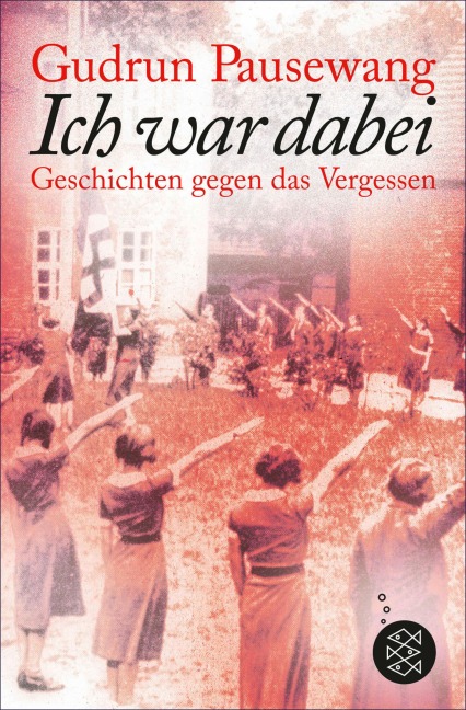 Ich war dabei - Gudrun Pausewang