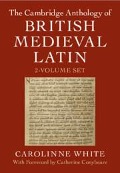 Cover-Bild zum Titel 'The Cambridge Anthology of British Medieval Latin 2 Volume Hardback Set' von ''