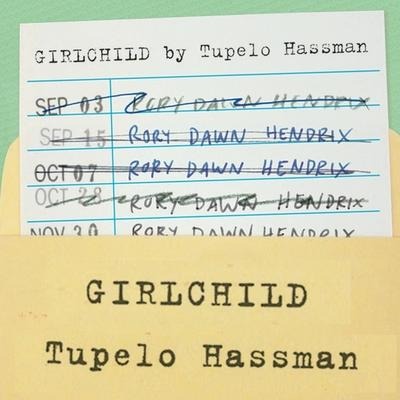 Girlchild Lib/E - Tupelo Hassman