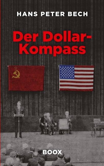 Der Dollar-Kompass - Hans Peter Bech