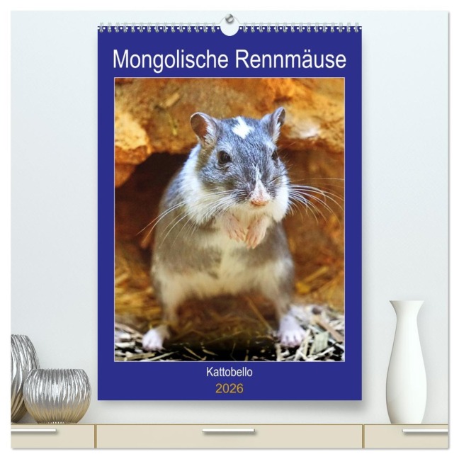 Mongolische Rennmäuse (hochwertiger Premium Wandkalender 2026 DIN A2 hoch), Kunstdruck in Hochglanz - Kattobello Kattobello