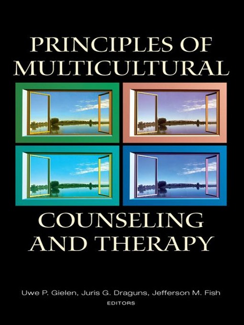 Principles of Multicultural Counseling and Therapy - 