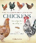 Cover-Bild zum Titel 'The Illustrated Guide to Chickens' von 'Celia Lewis'