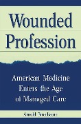 Cover-Bild zum Titel 'Wounded Profession' von 'Arnold Birenbaum'