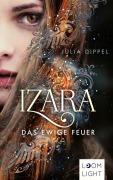Cover-Bild zum Titel 'Izara 1: Das ewige Feuer' von 'Julia Dippel'