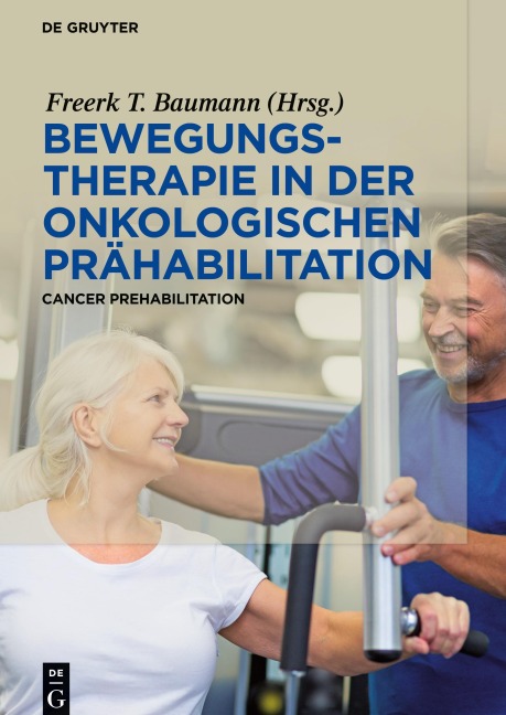 Bewegungstherapie in der onkologischen Prähabilitation - 