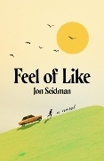 Cover-Bild zum Titel 'Feel of Like' von 'Jon Seidman'